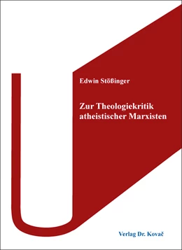 Abbildung von Stößinger | Zur Theologiekritik atheistischer Marxisten | 1. Auflage | 2023 | 168 | beck-shop.de