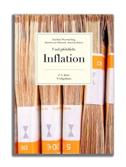 Abbildung von Wuermeling / Schenck | Und plötzlich: Inflation | 1. Auflage | 2023 | beck-shop.de