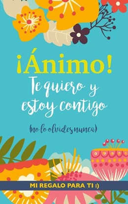Abbildung von Books | ¡Ánimo! Te quiero y estoy contigo | 1. Auflage | 2023 | beck-shop.de