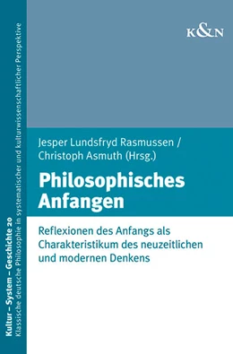 Abbildung von Rasmussen / Asmuth | Philosophisches Anfangen | 1. Auflage | 2023 | beck-shop.de