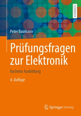 Abbildung von Baumann | Prüfungsfragen zur Elektronik | 4. Auflage | 2023 | beck-shop.de