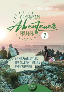 Abbildung von Müller | Gemeinsam Abenteuer erleben 2 | 1. Auflage | 2023 | beck-shop.de