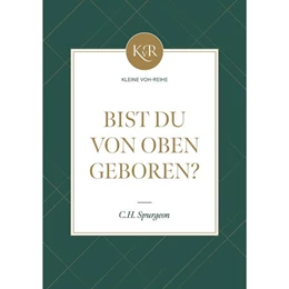 Abbildung von Spurgeon / Voh | Bist du von oben geboren? | 1. Auflage | 2023 | beck-shop.de