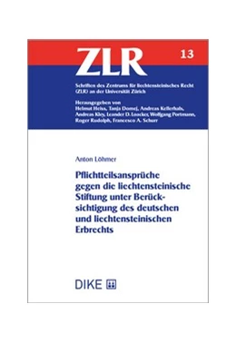 Abbildung von Löhmer | Pflichtteilsansprüche gegen die liechtensteinische Stiftung unter Berücksichtigung des deutschen und liechtensteinischen Erbrechts | 1. Auflage | 2023 | Band 13 | beck-shop.de