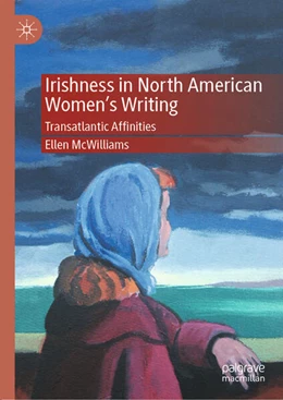 Abbildung von McWilliams | Irishness in North American Women's Writing | 1. Auflage | 2021 | beck-shop.de