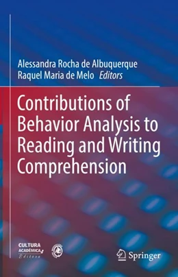 Abbildung von Albuquerque / Melo | Contributions of Behavior Analysis to Reading and Writing Comprehension | 1. Auflage | 2023 | beck-shop.de