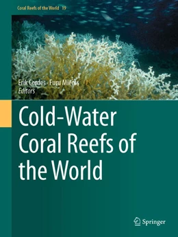 Abbildung von Cordes / Mienis | Cold-Water Coral Reefs of the World | 1. Auflage | 2023 | beck-shop.de