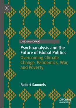 Abbildung von Samuels | Psychoanalysis and the Future of Global Politics | 1. Auflage | 2023 | beck-shop.de