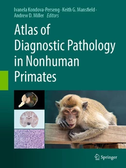 Abbildung von Kondova - Perseng / Mansfield | Atlas of Diagnostic Pathology in Nonhuman Primates | 1. Auflage | 2024 | beck-shop.de