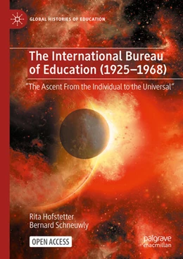 Abbildung von Hofstetter / Schneuwly | The International Bureau of Education (1925-1968) | 1. Auflage | 2024 | beck-shop.de