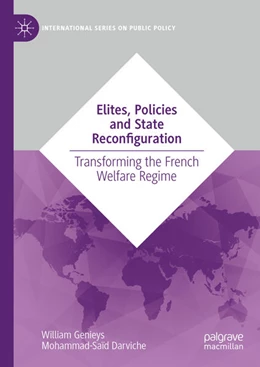 Abbildung von Genieys / Darviche | Elites, Policies and State Reconfiguration | 1. Auflage | 2023 | beck-shop.de