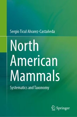 Abbildung von Álvarez-Castañeda | Mammals of North America - Volume 1 | 1. Auflage | 2024 | beck-shop.de