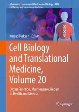 Abbildung von Turksen | Cell Biology and Translational Medicine, Volume 20 | 1. Auflage | 2023 | beck-shop.de