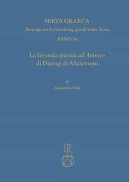 Abbildung von Palla | La seconda epistola ad Ammeo di Dionigi di Alicarnasso | 1. Auflage | 2023 | beck-shop.de