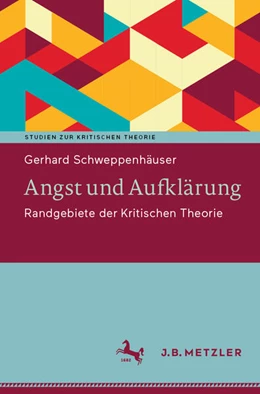 Abbildung von Schweppenhäuser | Angst und Aufklärung | 1. Auflage | 2024 | beck-shop.de