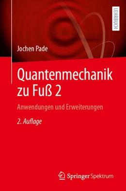 Abbildung von Pade | Quantenmechanik zu Fuß 2 | 2. Auflage | 2024 | beck-shop.de