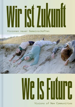 Abbildung von Wir ist Zukunft / We Is Future | 1. Auflage | 2024 | beck-shop.de