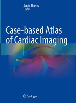 Abbildung von Sharma | Case-based Atlas of Cardiac Imaging | 1. Auflage | 2024 | beck-shop.de