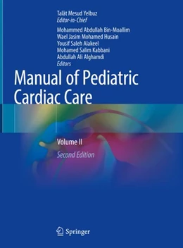 Abbildung von Yelbuz / Bin-Moallim | Manual of Pediatric Cardiac Care | 2. Auflage | 2024 | beck-shop.de