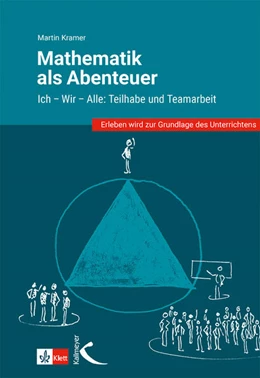 Abbildung von Kramer | Mathematik als Abenteuer: Ich - Wir - Alle | 1. Auflage | 2025 | beck-shop.de