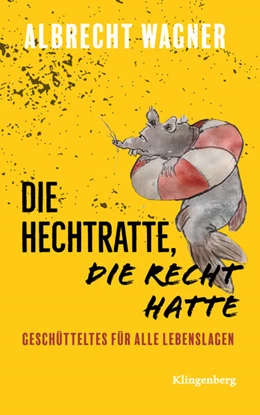 Abbildung von Albrecht | Die Hechtratte, die Recht hatte | 1. Auflage | 2023 | beck-shop.de