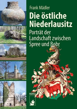Abbildung von Mädler | Die östliche Niederlausitz | 1. Auflage | 2023 | beck-shop.de