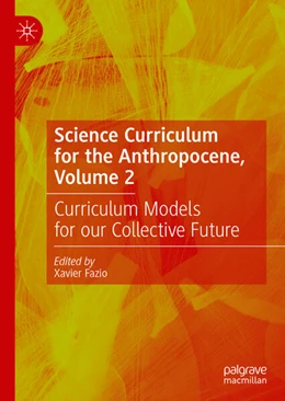 Abbildung von Fazio | Science Curriculum for the Anthropocene, Volume 2 | 1. Auflage | 2023 | beck-shop.de