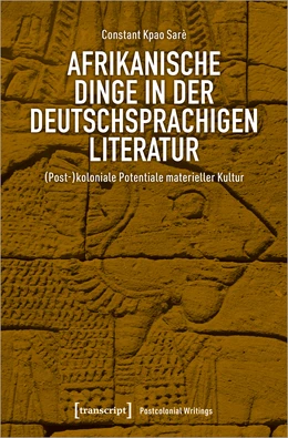 Abbildung von Sarè | Afrikanische Dinge in der deutschsprachigen Literatur | 1. Auflage | 2023 | beck-shop.de