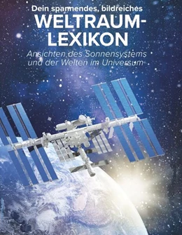 Abbildung von Dein spannendes, bildreiches Weltraumlexikon | 1. Auflage | 2023 | beck-shop.de
