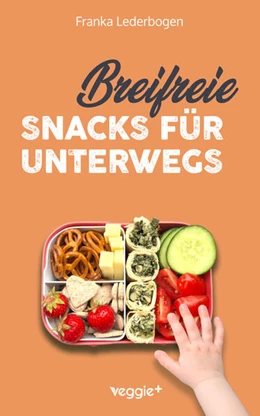 Abbildung von Lederbogen | Breifreie Snacks für unterwegs | 3. Auflage | 2025 | beck-shop.de