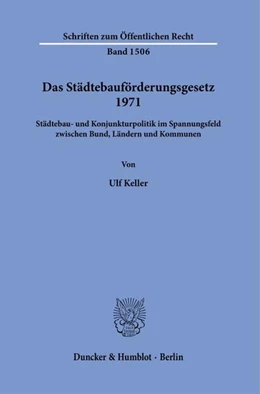 Abbildung von Keller | Das Städtebauförderungsgesetz 1971. | 1. Auflage | 2023 | beck-shop.de