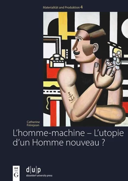 Abbildung von Frèrejean | L’homme-machine – L’utopie d’un Homme nouveau ? | 1. Auflage | 2024 | beck-shop.de