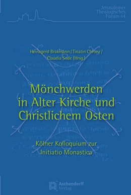 Abbildung von Mönchwerden in Alter Kirche und Christlichem Osten | 1. Auflage | 2023 | 44 | beck-shop.de