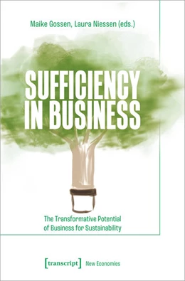 Abbildung von Gossen / Niessen | Sufficiency in Business | 1. Auflage | 2024 | beck-shop.de