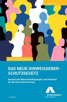 Abbildung von Harrer-Kouliev | Das neue Hinweisgeberschutzgesetz | 1. Auflage | 2023 | beck-shop.de