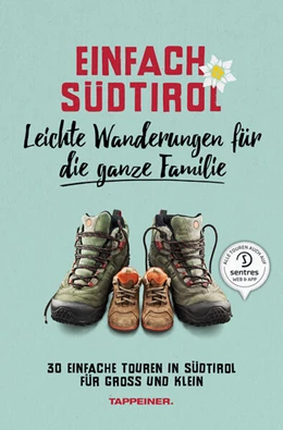 Abbildung von Einfach Südtirol: Leichte Wanderungen für die ganze Familie | 2. Auflage | 2023 | beck-shop.de