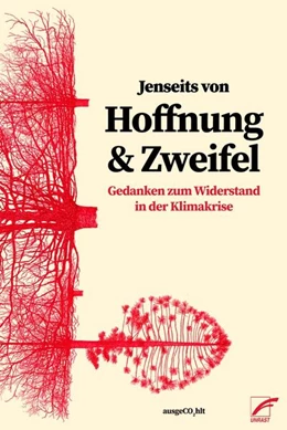 Abbildung von ausgeCO2hlt | Jenseits von Hoffnung und Zweifel | 1. Auflage | 2023 | beck-shop.de