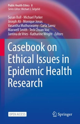 Abbildung von Bull / Parker | Research Ethics in Epidemics and Pandemics: A Casebook | 1. Auflage | 2024 | beck-shop.de