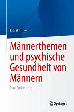 Abbildung von Whitley | Männerthemen und psychische Gesundheit von Männern | 1. Auflage | 2023 | beck-shop.de