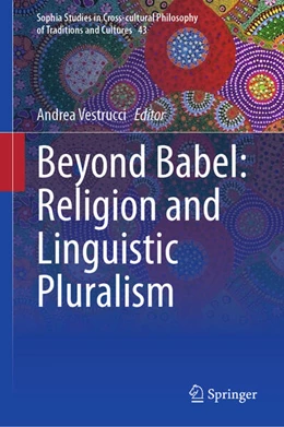 Abbildung von Vestrucci | Beyond Babel: Religion and Linguistic Pluralism | 1. Auflage | 2023 | 43 | beck-shop.de