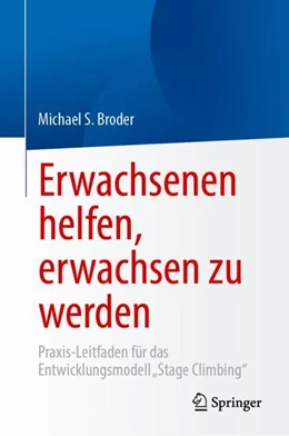 Abbildung von Broder | Erwachsenen helfen, erwachsen zu werden | 1. Auflage | 2023 | beck-shop.de
