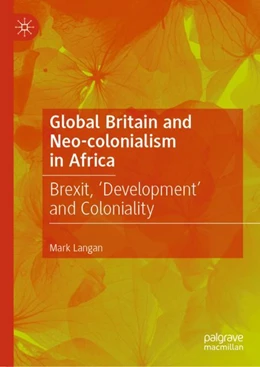 Abbildung von Langan | Global Britain and Neo-colonialism in Africa | 1. Auflage | 2024 | beck-shop.de