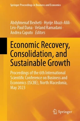 Abbildung von Bexheti / Abazi-Alili | Economic Recovery, Consolidation, and Sustainable Growth | 1. Auflage | 2024 | beck-shop.de