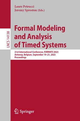 Abbildung von Petrucci / Sproston | Formal Modeling and Analysis of Timed Systems | 1. Auflage | 2023 | beck-shop.de