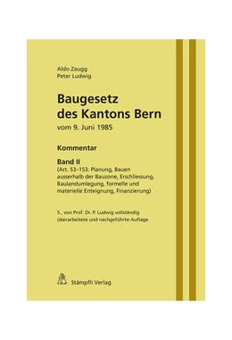 Abbildung von Ludwig / Zaugg | Baugesetz des Kantons Bern | 5. Auflage | 2024 | beck-shop.de