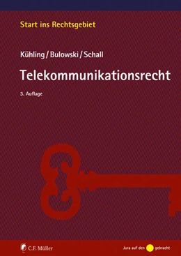 Abbildung von Kühling / Bulowski | Telekommunikationsrecht | 3. Auflage | 2023 | beck-shop.de