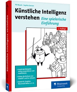 Abbildung von Noack / Sanner | Künstliche Intelligenz verstehen | 2. Auflage | 2023 | beck-shop.de