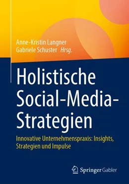 Abbildung von Langner / Schuster | Holistische Social-Media-Strategien | 1. Auflage | 2023 | beck-shop.de