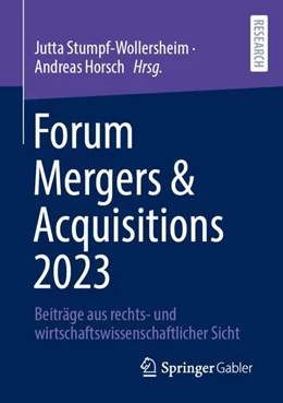 Abbildung von Stumpf-Wollersheim / Horsch | Forum Mergers & Acquisitions 2023 | 1. Auflage | 2024 | beck-shop.de