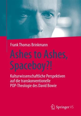 Abbildung von Brinkmann | Ashes to Ashes, Spaceboy?! | 1. Auflage | 2023 | beck-shop.de